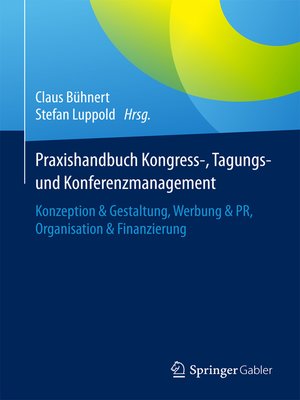 cover image of Praxishandbuch Kongress-, Tagungs- und Konferenzmanagement